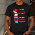 I Will Drink Coffee Here Or There Teacher Teaching Men's Casual T-Shirt Dark Grey I Will Drink Coffee Here Or There Teacher Teaching Men's Casual T-Shirt Dark Grey