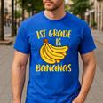 1st Grade Is Bananas Teacher Teaching Back To School Men's Casual T-Shirt Royal Blue 1st Grade Is Bananas Teacher Teaching Back To School Men's Casual T-Shirt Royal Blue