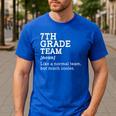 7th Grade Team Back To School Teacher Seventh Grade Team Men's Casual T-Shirt Royal Blue