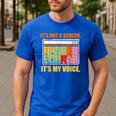 AAC Awareness AAC Teacher It's Not A Screen It's My Voice Men Women Men's Casual T-Shirt Royal Blue