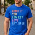 Admit It You Low Key Love Art Bruh Artist Art Teacher Men's Casual T-Shirt Royal Blue