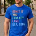 Admit It You Low Key Love ELA Bruh English Teacher Men's Casual T-Shirt Royal Blue Admit It You Low Key Love ELA Bruh English Teacher Men's Casual T-Shirt Royal Blue