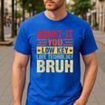 Admit It You Low Key Love Technology Bruh Teacher Kid Men's Casual T-Shirt Royal Blue Admit It You Low Key Love Technology Bruh Teacher Kid Men's Casual T-Shirt Royal Blue