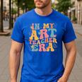 In My Art Teacher Era Artists First Day Of School Women Men's Casual T-Shirt Royal Blue