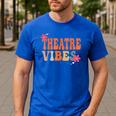 Theatre Vibes Teacher Man Women Youth Auditorium Concert Tee Men's Casual T-Shirt Royal Blue Theatre Vibes Teacher Man Women Youth Auditorium Concert Tee Men's Casual T-Shirt Royal Blue
