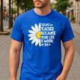 i Became a Teacher Because Your Life Is Worth My Time Men's Casual T-Shirt Royal Blue