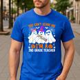 You Can't Scare Me I'm A 2nd Grade Teacher Halloween Men's Casual T-Shirt Royal Blue You Can't Scare Me I'm A 2nd Grade Teacher Halloween Men's Casual T-Shirt Royal Blue