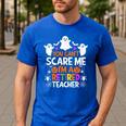 You Can't Scare Me I'm A Retired Teacher Shirt Halloween Men's Casual T-Shirt Royal Blue