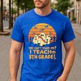 You Can't Scare Me I Teach 5th Grade Teacher Halloween Men Women Kids Men's Casual T-Shirt Royal Blue You Can't Scare Me I Teach 5th Grade Teacher Halloween Men Women Kids Men's Casual T-Shirt Royal Blue