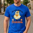 You Can't Scare Me I Teach Preschool Teacher Halloween Ghost Men Women Men's Casual T-Shirt Royal Blue You Can't Scare Me I Teach Preschool Teacher Halloween Ghost Men Women Men's Casual T-Shirt Royal Blue