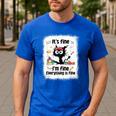 Cat It's Fine I'm Fine Everything Is Fine Teacher Life Men's Casual T-Shirt Royal Blue