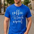 Coffee Teach Repeat Cute Costume Teacher Coffee Lover Men's Casual T-Shirt Royal Blue