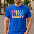 Colorful PARA Teacher Paraprofessional Cute Pencil Men's Casual T-Shirt Royal Blue Colorful PARA Teacher Paraprofessional Cute Pencil Men's Casual T-Shirt Royal Blue