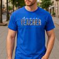 Dance Teacher Leopard Appreciation For Women For Work Men's Casual T-Shirt Royal Blue Dance Teacher Leopard Appreciation For Women For Work Men's Casual T-Shirt Royal Blue
