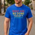 What Are We Doing Today PE Teacher Life Men's Casual T-Shirt Royal Blue What Are We Doing Today PE Teacher Life Men's Casual T-Shirt Royal Blue