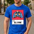 All Done Sped Teacher ASL Teacher Neurodiversity Hand Sign Men's Casual T-Shirt Royal Blue
