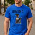 Education Is Freedom Teacher Books Black History Month Men's Casual T-Shirt Royal Blue Education Is Freedom Teacher Books Black History Month Men's Casual T-Shirt Royal Blue