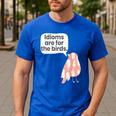 English Teachers Idiom Joke Grammar Police Literature Lovers Men Women Girls Kids Men's Casual T-Shirt Royal Blue English Teachers Idiom Joke Grammar Police Literature Lovers Men Women Girls Kids Men's Casual T-Shirt Royal Blue