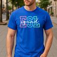 ESL Squad Teacher English As A Second Language Men's Casual T-Shirt Royal Blue ESL Squad Teacher English As A Second Language Men's Casual T-Shirt Royal Blue