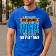 If At First You Don't Succeed Try Doing What Science Teacher Men's Casual T-Shirt Royal Blue If At First You Don't Succeed Try Doing What Science Teacher Men's Casual T-Shirt Royal Blue