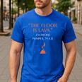 The Floor Is Lava For History Lovers & Teachers Premium Tri-Blend Men's Casual T-Shirt Royal Blue