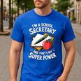Front Office Teacher Admin Mother I'm A School Secretary Men's Casual T-Shirt Royal Blue Front Office Teacher Admin Mother I'm A School Secretary Men's Casual T-Shirt Royal Blue
