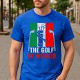 The Golf Of Mexico Golf Player Golf Teacher Golfer For Men Women Men's Casual T-Shirt Royal Blue The Golf Of Mexico Golf Player Golf Teacher Golfer For Men Women Men's Casual T-Shirt Royal Blue