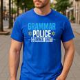 Grammar Police Comma Unit English Teacher Grammar Teacher For Men Women Men's Casual T-Shirt Royal Blue
