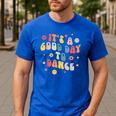 Groovy Its A Good Day To Dance Dance Teacher Men's Casual T-Shirt Royal Blue