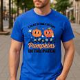 Groovy I Teach The Cutest Pumpkins In The Patch For Teacher Men's Casual T-Shirt Royal Blue