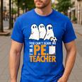 Halloween PE Teacher Shirt Can't Scare Me Men's Casual T-Shirt Royal Blue Halloween PE Teacher Shirt Can't Scare Me Men's Casual T-Shirt Royal Blue