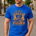 Halloween Scary Spanish Teacher No Costume Required For Men Women Men's Casual T-Shirt Royal Blue Halloween Scary Spanish Teacher No Costume Required For Men Women Men's Casual T-Shirt Royal Blue