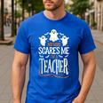 Halloween Teacher Nothing Scares Me Women Men Teachers Men's Casual T-Shirt Royal Blue Halloween Teacher Nothing Scares Me Women Men Teachers Men's Casual T-Shirt Royal Blue