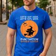 Halloween Teacher Witch Lets Eat Kids Punctuation Men's Casual T-Shirt Royal Blue Halloween Teacher Witch Lets Eat Kids Punctuation Men's Casual T-Shirt Royal Blue