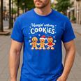 Hangin With My Cookies Gingerbread Christmas Teacher Men's Casual T-Shirt Royal Blue Hangin With My Cookies Gingerbread Christmas Teacher Men's Casual T-Shirt Royal Blue