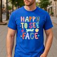 Happy To See Your Face Teacher Retro Back To School Men's Casual T-Shirt Royal Blue Happy To See Your Face Teacher Retro Back To School Men's Casual T-Shirt Royal Blue