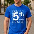 Hello 5th Grade Here I Come Teacher Fifth Grade Boys Girls Men's Casual T-Shirt Royal Blue Hello 5th Grade Here I Come Teacher Fifth Grade Boys Girls Men's Casual T-Shirt Royal Blue