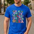 In My Holly Xmas Jolly Teacher Era Teacher Vibes Christmas For Men Women Kids Men's Casual T-Shirt Royal Blue