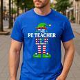 I'm The PE Teacher Elf Christmas Family Matching Men's Casual T-Shirt Royal Blue I'm The PE Teacher Elf Christmas Family Matching Men's Casual T-Shirt Royal Blue