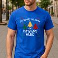 It's Never Too Early For Christmas Music Teacher Men's Casual T-Shirt Royal Blue It's Never Too Early For Christmas Music Teacher Men's Casual T-Shirt Royal Blue