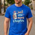 Just One More Chapter Book Reading Floral Teacher Book Lover Men's Casual T-Shirt Royal Blue Just One More Chapter Book Reading Floral Teacher Book Lover Men's Casual T-Shirt Royal Blue