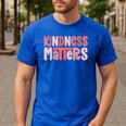 Kindness Matters Anti Bullying Shirts Teacher Child Men's Casual T-Shirt Royal Blue Kindness Matters Anti Bullying Shirts Teacher Child Men's Casual T-Shirt Royal Blue