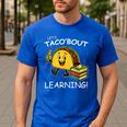 Let's Taco Bout Learning Back To School Teacher Kids Men's Casual T-Shirt Royal Blue Let's Taco Bout Learning Back To School Teacher Kids Men's Casual T-Shirt Royal Blue