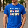 Math Is My Jam And I'm Here To Spread It Math Teacher Men's Casual T-Shirt Royal Blue Math Is My Jam And I'm Here To Spread It Math Teacher Men's Casual T-Shirt Royal Blue