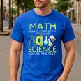 Math Solves Most Of My Problems Science Math Science Teacher Men's Casual T-Shirt Royal Blue Math Solves Most Of My Problems Science Math Science Teacher Men's Casual T-Shirt Royal Blue