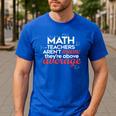 Math Teachers Aren't Mean Men's Casual T-Shirt Royal Blue Math Teachers Aren't Mean Men's Casual T-Shirt Royal Blue