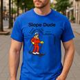 Nerdy Slope Dude Geometry Algebra Math Teacher Men's Casual T-Shirt Royal Blue Nerdy Slope Dude Geometry Algebra Math Teacher Men's Casual T-Shirt Royal Blue