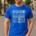 Nurse Educator Shirt Men Women Nursing Instructor Teacher Men's Casual T-Shirt Royal Blue