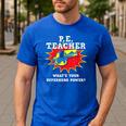 PE Physical Education Teacher Superhero Power School Men's Casual T-Shirt Royal Blue