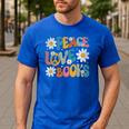 Peace Love Books Bookworm Librarian Reading Teacher Groovy Men's Casual T-Shirt Royal Blue Peace Love Books Bookworm Librarian Reading Teacher Groovy Men's Casual T-Shirt Royal Blue